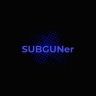 SUBGUNer